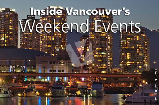 Things to do in Vancouver this weekend