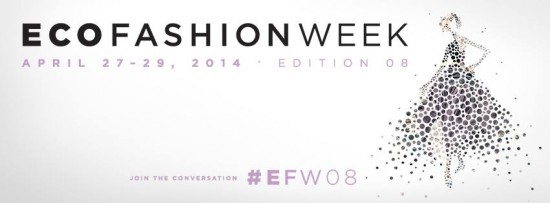 Eco Fashion Week | Things To Do In Vancouver This Weekend