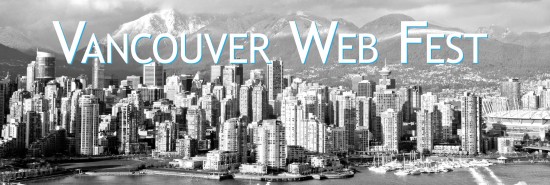 Vancouver Web Fest | Things To Do In Vancouver This Weekend