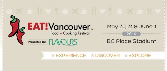 EAT! Vancouver | Things To Do In Vancouver This Weekend