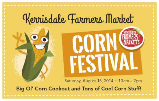 Kerrisdale Farmers Market - Corn Festival | Things To Do In Vancouver This Weekend