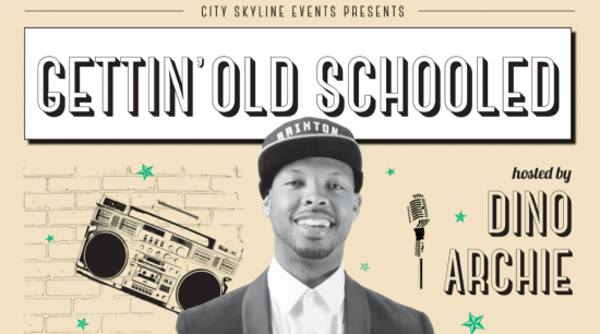 Gettin' Old Schooled| Things To Do In Vancouver This Weekend