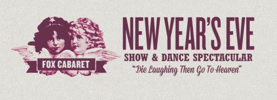 New Year's at the Fox Cabaret | Things To Do In Vancouver This Weekend