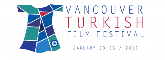 1st Annual Vancouver Turkish Film Festival | Things To Do In Vancouver This Weekend