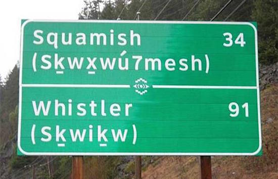 The Skwomesh language as seen on signs along the Sea to Sky Highway