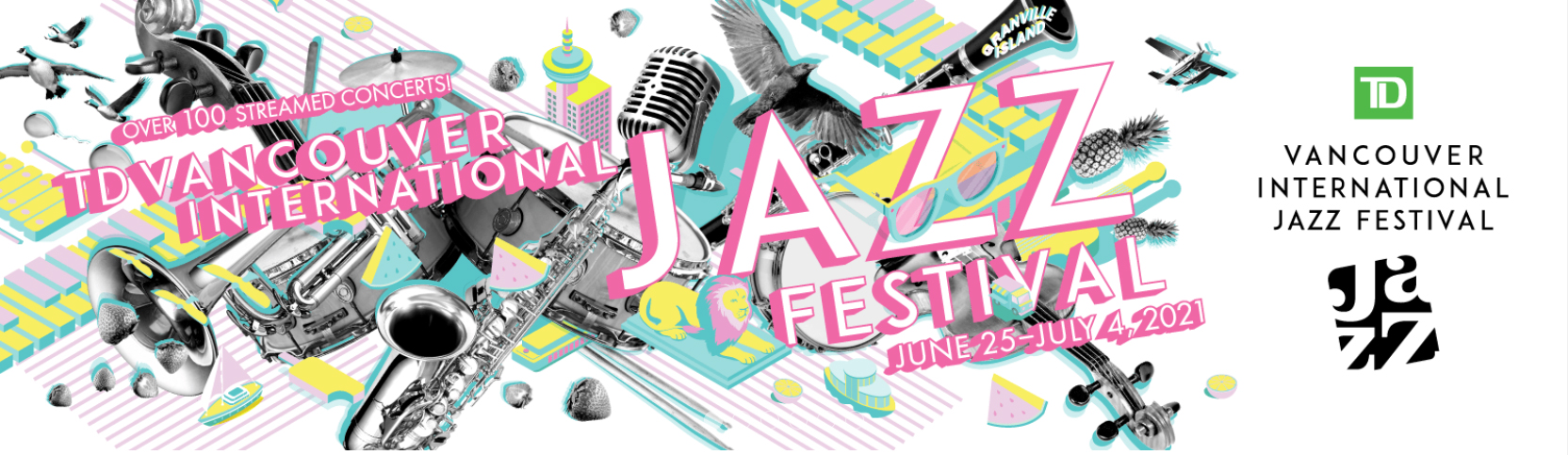 35th Annual TD Vancouver International Jazz Festival Announces Free  Streamed Concerts, Workshops, and Annual Colloquium - Inside Vancouver  BlogInside Vancouver Blog