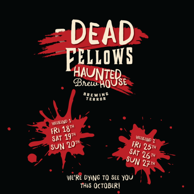 Graphic advertising Dead Fellows Haunted Brewhouse